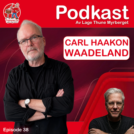 Episode 38: Carl Haakon Waadeland