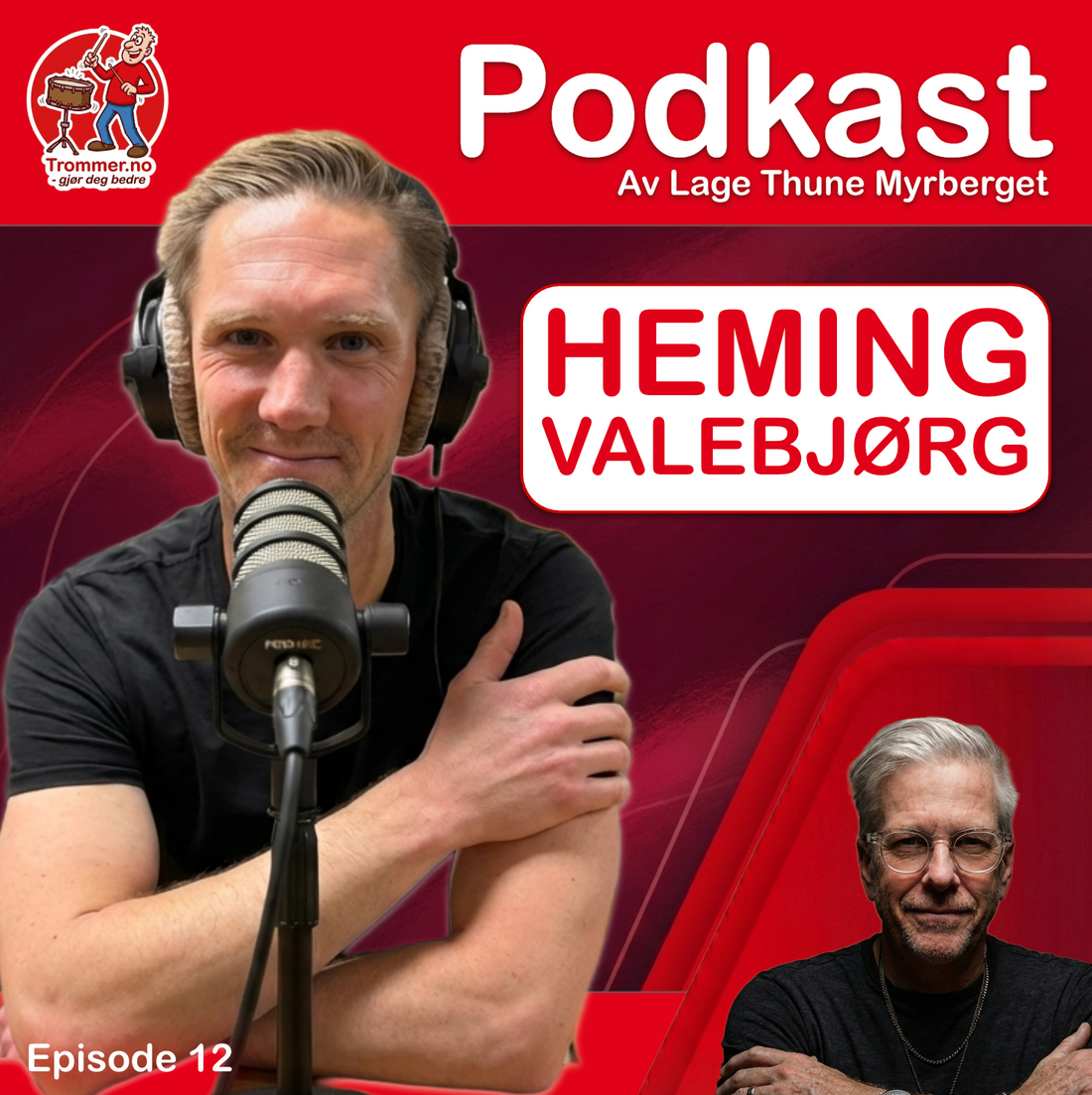 Episode 12: Heming Valebjørg