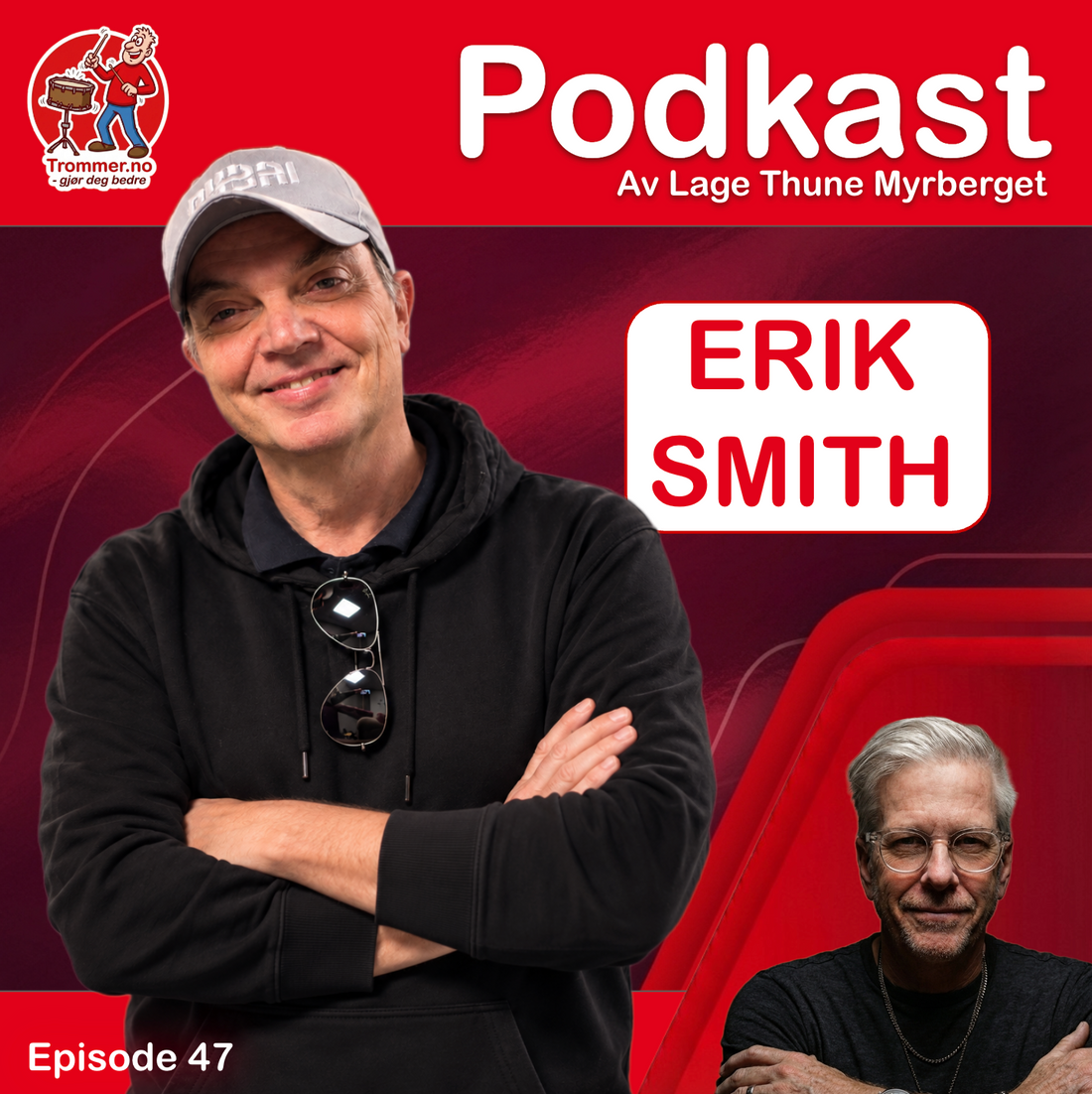 Episode 47: Erik Smith del 2